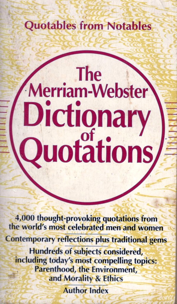 The Merriam-Webster Dictionary of Quotations